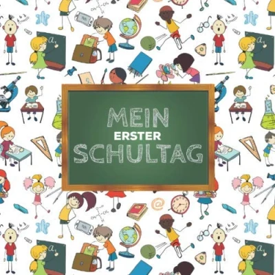 Abbildung von Mein erster Schultag: Kreatives Erinnerungsalbum &amp; Gästebuch zur Einschulung / Schulanfang, 21x21cm