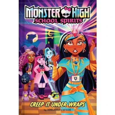 Abbildung von Creep It Under Wraps (Monster High School Spirits, 2)