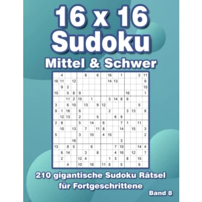 Abbildung von Sudoku 16x16 Schwer: Rätselbuch in Mittel &amp; Schwer im Großdruck
