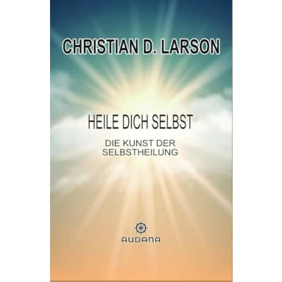 Abbildung von Heile dich selbst: Die Kunst der Selbstheilung