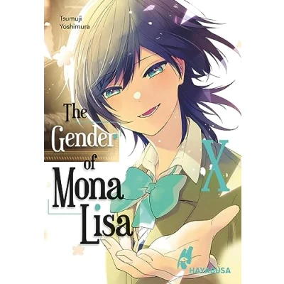 Abbildung von The Gender of Mona Lisa X: Eine von zwei alternativen Abschlussrouten des berührenden Coming Age Manga zum Thema Gender! Mit wunderschönen Farbelementen in der 1. Auflage!