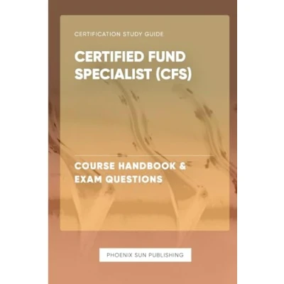 Abbildung von Certified Fund Specialist (CFS) Course Handbook &amp; Exam Questions