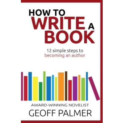 Abbildung von How to Write a Book: 12 Simple Steps Becoming an Author