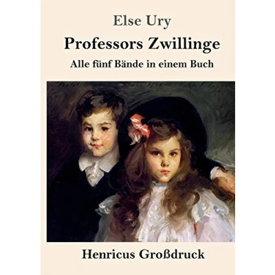 Abbildung von Professors Zwillinge (Großdruck): Alle fünf Bände in einem Buch