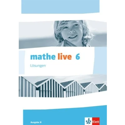 Abbildung von mathe live 6. Ausgabe N: Lösungen Klasse 6 (mathe live. N ab 2014)