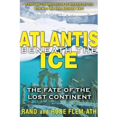 Abbildung von Atlantis beneath the Ice: Fate of Lost Continent