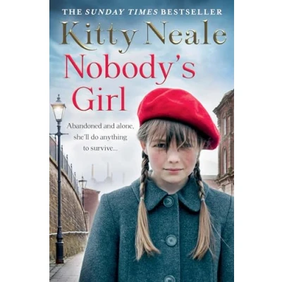 Abbildung von NOBODY&#039;S GIRL: the gritty and gripping saga novel for summer 2024 from No.1 Sunday Times bestselling author...