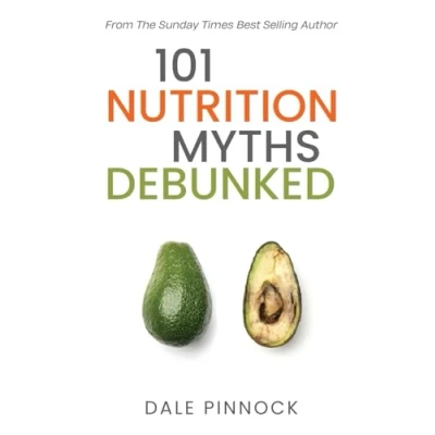 Abbildung von 101 Nutrition Myths Debunked: The Real Science Behind Diet Trends and Misinformation