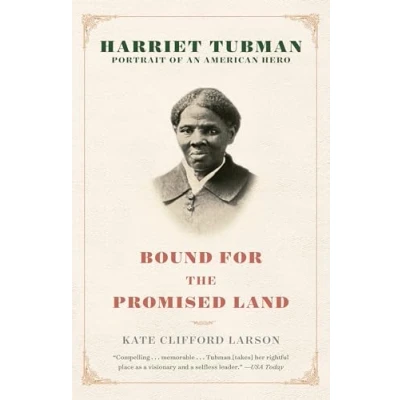 Abbildung von Bound for the Promised Land: Harriet Tubman: Portrait of an American Hero (Many Cultures, One World)