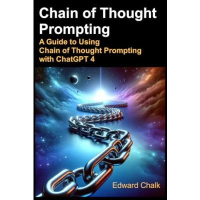 Abbildung von Chain of Thought Prompting: Prompt Engineering with for ChatGPT 4