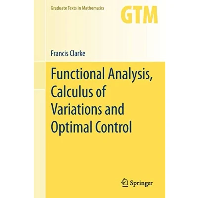 Abbildung von Functional Analysis, Calculus of Variations and Optimal Control (Graduate Texts in Mathematics, 264, Band 264)