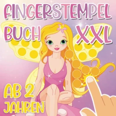 Abbildung von Fingerstempelbuch XXL ab 2 Jahren: Fingerfarben Stempelbuch für Kinder. Prinzessinnen, Feen, Meerjungfrauen und Einhorn. Bastelbuch Mädchen. ... Basteln! (Fingerstempelbuch 2, Band 2)
