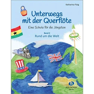 Abbildung von Unterwegs mit der Querflöte 2: Eine Schule für die Jüngsten Band Rund um Welt