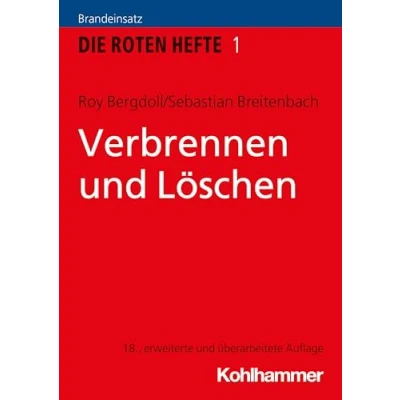 Abbildung von Verbrennen und Löschen: Brandeinsatz (Die Roten Hefte, 1, Band 1)