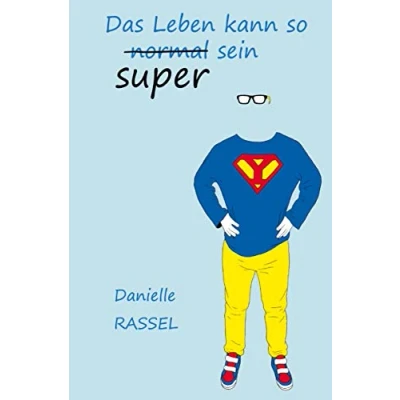 Abbildung von Das Leben kann so super sein: Mit wertvollen Freundschaften