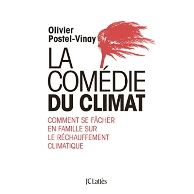 Abbildung von La comédie du climat: Comment se fâcher en famille sur le réchauffement climatique