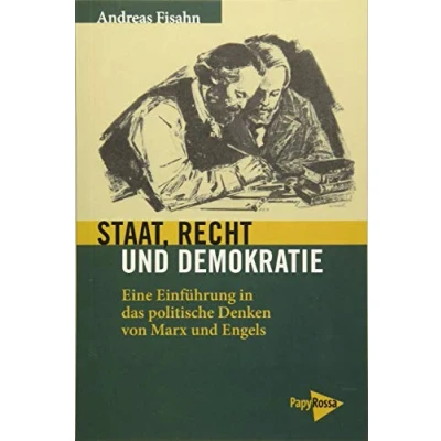 Abbildung von Staat, Recht und Demokratie: Eine Einführung in das politische Denken von Marx Engels (Neue Kleine Bibliothek)