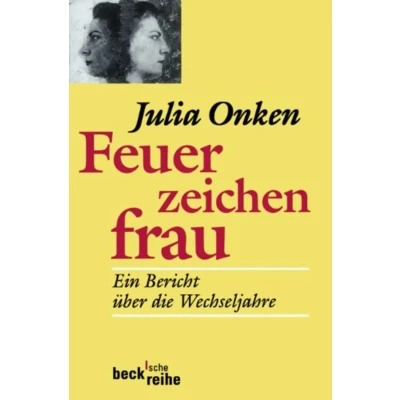 Abbildung von Feuerzeichenfrau: Ein Bericht über die Wechseljahre