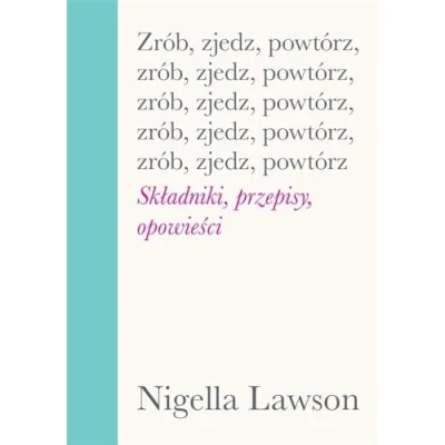 Abbildung von Zrób zjedz powtórz Składniki przepisy opowieści