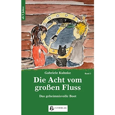 Abbildung von Die Acht vom großen Fluss, Bd. 3: Das geheimnisvolle Boot
