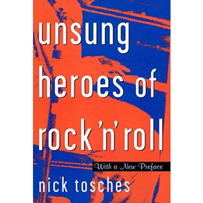 Abbildung von Unsung Heroes Of Rock &#039;n&#039; Roll: The Birth In Wild Years Before Elvis