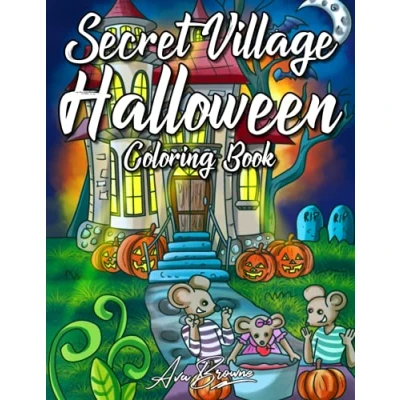 Abbildung von Secret Village Halloween Coloring Book: A Book For Adults and Kids Featuring Cute Autumn Scenes