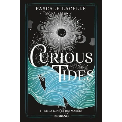 Abbildung von Curious Tides, T1 : De la Lune et des Marées: Tome 1