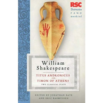 Abbildung von Titus Andronicus and Timon of Athens: Two Classical Plays (The RSC Shakespeare)