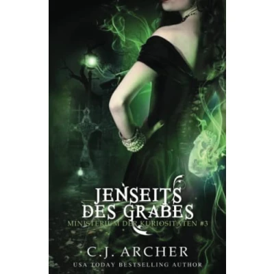 Abbildung von Jenseits des Grabes (Ministerium der Kuriositäten, Band 3)