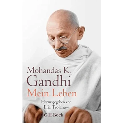 Abbildung von Mein Leben: oder Die Geschichte meiner Experimente mit der Wahrheit (Beck Paperback)