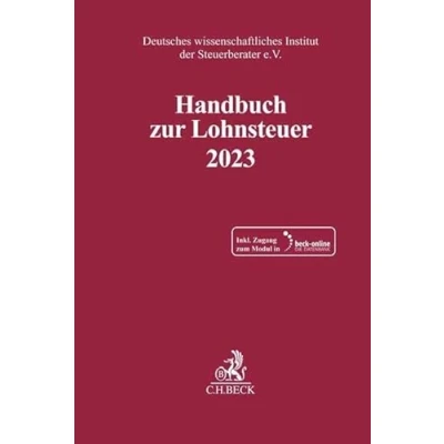 Abbildung von Handbuch zur Lohnsteuer 2023: Rechtsstand: 1. April 2023 (Schriften des Deutschen wissenschaftlichen Instituts der Steuerberater e.V.)