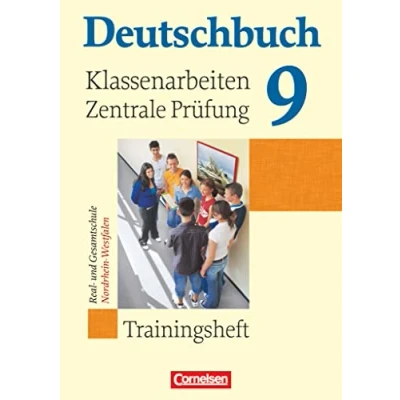 Abbildung von Deutschbuch Sprach und Lesebuch Trainingshefte zu allen Grundausgaben 9. Schuljahr: Klassenarbeiten, zentrale Prüfung Nordrhein Westfalen Trainingsheft mit eingelegten Lösungen