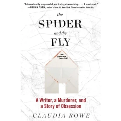 Abbildung von SPIDER &amp; FLY: a Writer, Murderer, and Story of Obsession