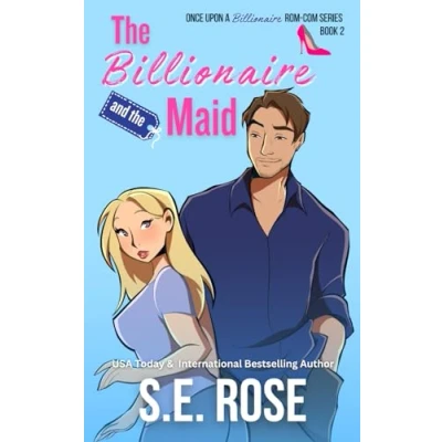 Abbildung von the Billionaire and Maid (Once Upon a Rom Com Series, Band 2)