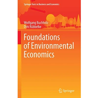 Abbildung von Foundations of Environmental Economics (Springer Texts in Business and Economics)