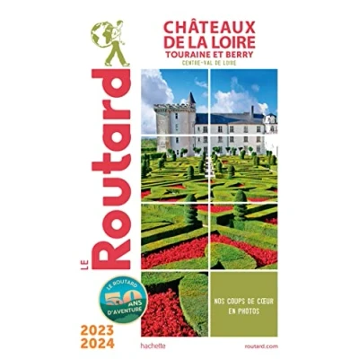 Abbildung von Guide du Routard Châteaux de la Loire 2023/24: Tourraine et Berry