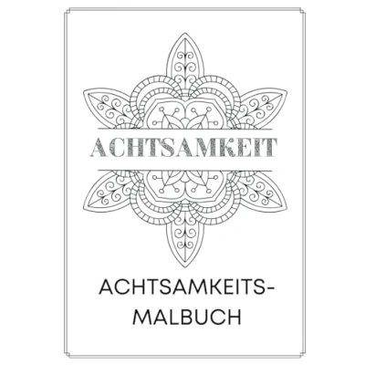 Abbildung von Mandalas der Achtsamkeit 45 inspirierende zum Ausmalen mit Affirmationen