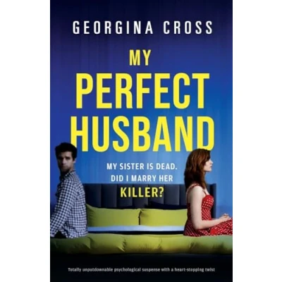 Abbildung von My Perfect Husband: Totally unputdownable psychological suspense with a heart stopping twist