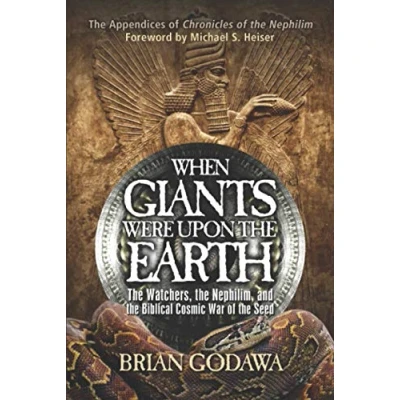 Abbildung von When Giants Were Upon the Earth: Watchers, Nephilim, and Cosmic War of Seed (Chronicles Nephilim)