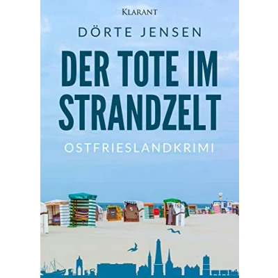 Abbildung von Der Tote im Strandzelt. Ostfrieslandkrimi (Borkumer Polizei ermittelt)