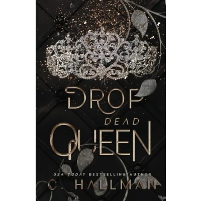 Abbildung von Drop Dead Queen: Dark Enemies to Lovers Bully Romance (Corium University, Band 2)
