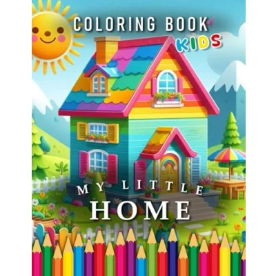 Abbildung von My little Home Coloring Book Kids: for Children The perfect Gift all Toddlers who love to paint Houses (Kids Books)