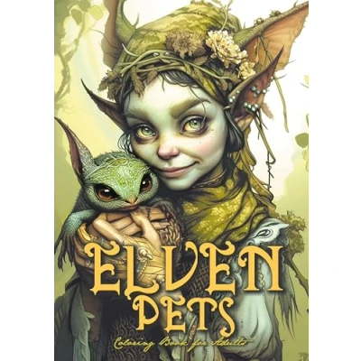 Abbildung von Elfen Tiere Malbuch für Erwachsene: Erwachsene Ausmalbuch mit ihren magischen Haustieren Mystik 54 S: mystical ... Book Elves Coloring for Adults