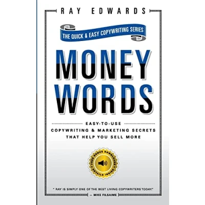 Abbildung von MoneyWords: Easy to Use Copywriting &amp; Marketing Secrets That Sell Anything Anyone