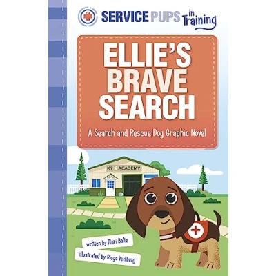 Abbildung von Ellie’s Brave Search: A Search and Rescue Dog Graphic Novel (Service Pups in Training)