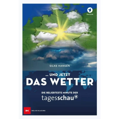 Abbildung von … und jetzt das Wetter: Die beliebteste Minute der Tagesschau