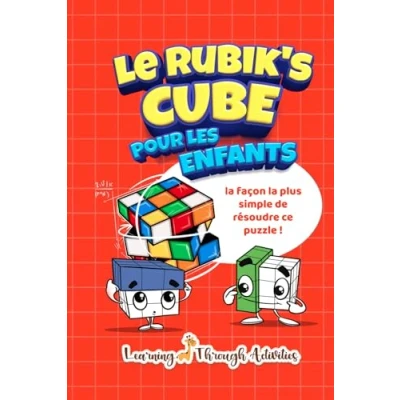 Abbildung von Le Rubik&#039;s Cube pour les enfants: la façon plus simple de résoudre ce puzzle !