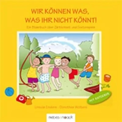 Abbildung von Wir können was, was ihr nicht könnt: Ein Bilderbuch über Zärtlichkeit und Doktorspiele
