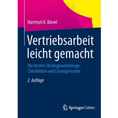 Abbildung von Vertriebsarbeit leicht gemacht: Die besten Strategiewerkzeuge, Checklisten und Lösungsmuster