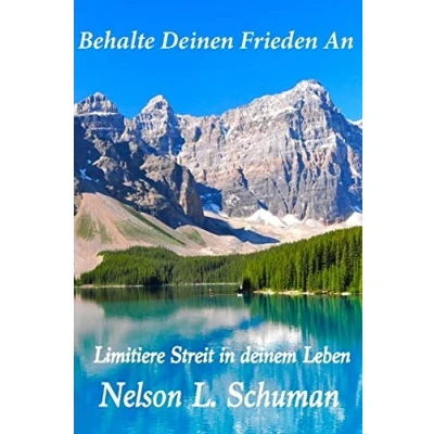 Abbildung von Behalte Deinen Frieden An: Limitiere Streit in deinem Leben